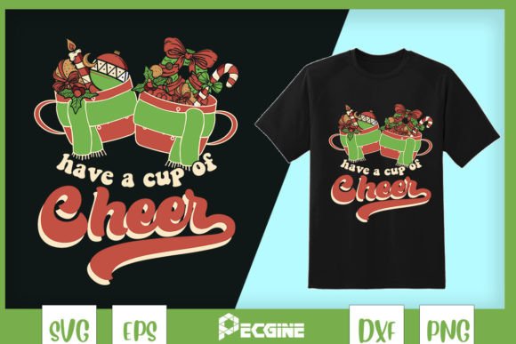 Christmas Hot Cocoa a Cup of Cheer: Graphics & T-Shirt Design