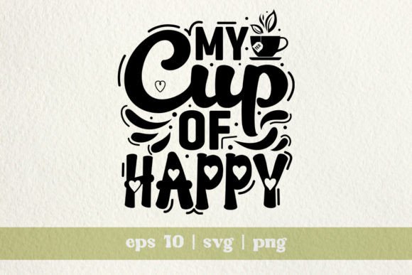 Funny Tea Lovers SVG: Graphics & T-Shirt Designs